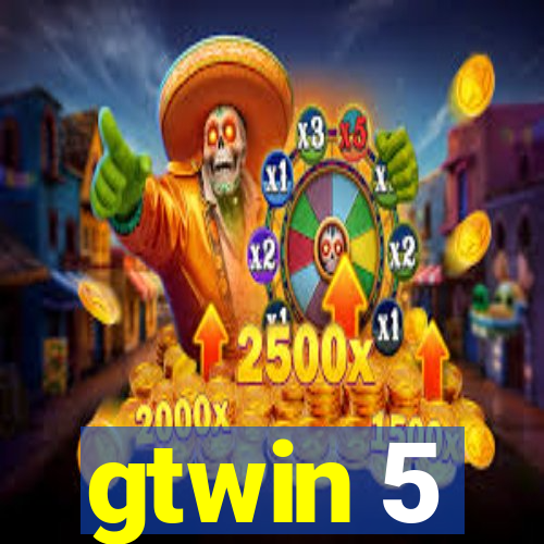 gtwin 5